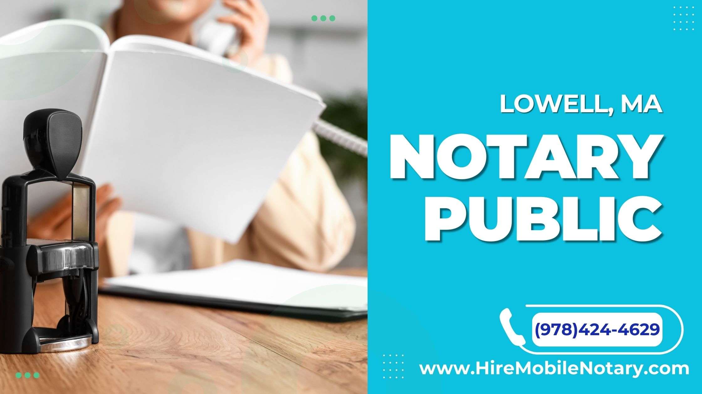 Lowell, MA 2 Mobile notary public serving Lowell, MA, with same-day appointments across all Lowell neighborhoods